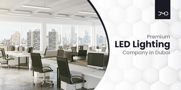 Premium LED Lighting Company in Dubai