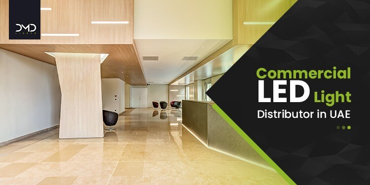 Best Commercial LED Light Distributor in UAE